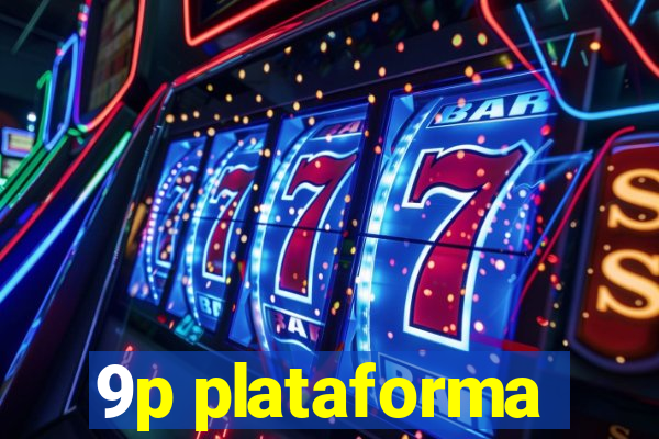 9p plataforma